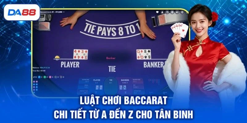 luat-choi-baccarat-chi-tiet-tu-a-den-z-cho-tan-binh Luật chơi Baccarat chi tiết từ A đến Z cho tân binh