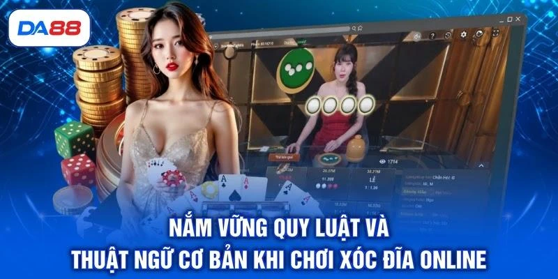 nam-vung-quy-luat-va-thuat-ngu-co-ban-khi-choi-xoc-dia-online Nắm vững quy luật và thuật ngữ cơ bản khi chơi xóc đĩa online
