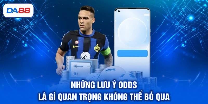 nhung-luu-y-odds-la-gi-quan-trong-khong-the-bo-qua Những lưu ý Odds là gì quan trọng không thể bỏ qua